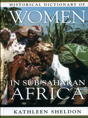 cover image of Historical Dictionary of Women in Sub-Saharan Africa